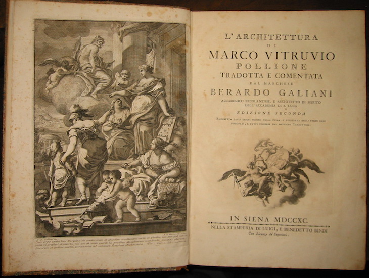  Vitruvio (Marcus Vitruvius Pollio) L'Architettura... tradotta e comentata dal marchese Berardo Galiani... Edizione seconda ricorretta dagli errori della prima, e corredata degli stessi rami disegnati, e fatti incidere dal medesimo traduttore 1790 in Siena nella Stamperia di Luigi, e Benedetto Bindi